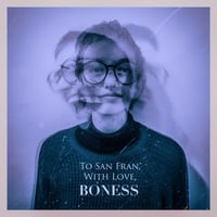 Artwork for To San Fran, With Love by Boness