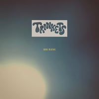 Artwork for Big Bang by Trinkets