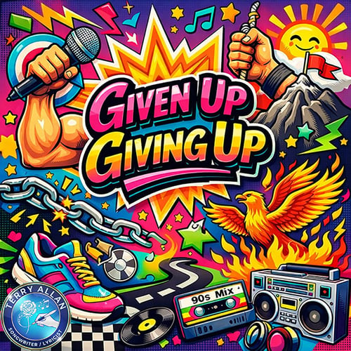 Artwork for Given Up Giving Up by Terry Allan
